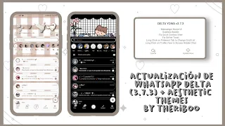 ૪ ࣪˖  𖠵 actualización de WhatsApp Delta [3.7.3]Junio 2021 + aesthetic themes | @theriboo . 𖧧 ֶָ