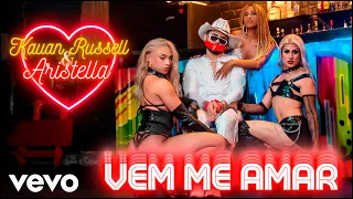 Kauan Russell e Aristella - Vem me Amar