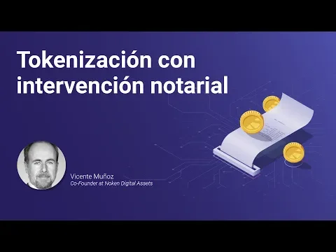Una de las aplicaciones de blockchain  más interesantes que se han desarrollado en España ha sido la tokenización de documentos notariales por parte de Noken. Su fundador explica en esta conferencia el proceso y las aplicaciones del mismo.
