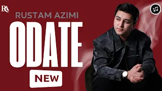 Rustam Azimi Odate | Рустам Азими Одате 2025