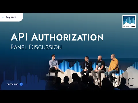 Panel Discussion: API Authorization 