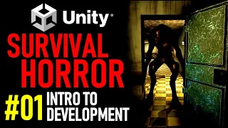 HOW TO MAKE A SURVIVAL HORROR GAME IN UNITY - TUTORIAL 01 BEGINNERS INTRO