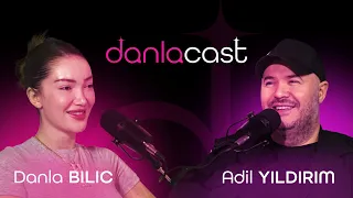 DanlaCast - Adil Yıldırım