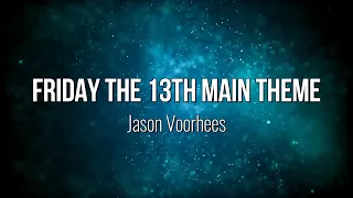 Friday The 13th Main Theme - Jason Voorhees (Lyric Video) #Music #Lyrics