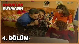 Çocuklar Duymasın 4. Bölüm (Full HD)