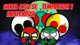 Santa Cruz se independiza |Temporada 1| Serie completa
