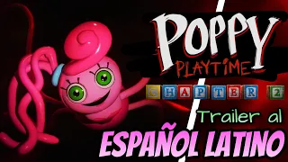 POPPY PLAYTIME CHAPTER 2 TRAILER OFICIAL SUBTITULADO AL ESPAÑOL LATINO