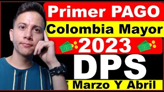 🔴Colombia Mayor Primer Pago en el 2023 en Marzo Y Abril ❗Sera Verdad❗ Dps Anuncia