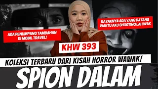 SPION DALAM - KHW PART 393