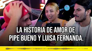 LA HISTORIA DE AMOR DE PIPEBUENO Y LUISAFERNANDAW