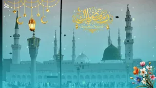 Naate Rasool chalo Madine Chalte mahe Ramzan second video just very beautiful Islamic video naat 