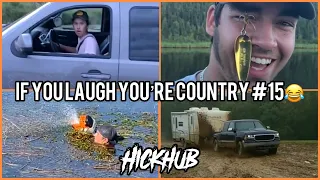 IF YOU LAUGH YOU’RE COUNTRY #15