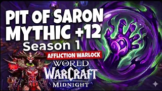 Affliction Lock | S1-MIDNIGHT | Mythic | +12  | Pit of Saron