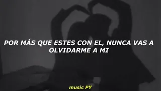 por mas que estes con el nunca vas a olvidarme a mi (Letra/Lyrics)