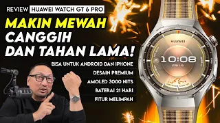 Desain Stylish, Baterai 21 Hari, Fitur Kesehatan & Olahraga Melimpah! Huawei Watch GT 6 Pro