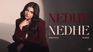 Nedhe Nedhe | Noor Chahal | Vee | Official Video | Latest Punjabi Songs 2026