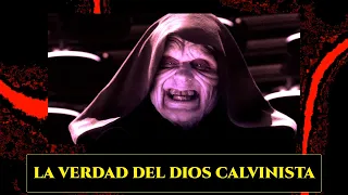 CONOZCAN AL DIOS CALVINISTA