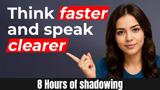 The Only 8-Hour English Practice You Need (Shadowing Nonstop)