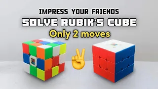 How to Solve cube with 2 moves. ✌🏻