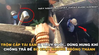 CHỐNG TRẢ ĐỂ TẨU THOÁT NHƯNG BẤT THÀNH..TRỘM CẮP PHẢI TRẢ GIÁ #tieudiemxahoi