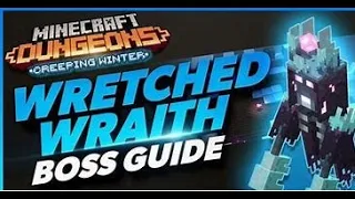 WRETCHED WRAITH BOSS BATTLE!   Minecraft Dungeons                                可怜的幽灵老板之战！  我的世界地牢