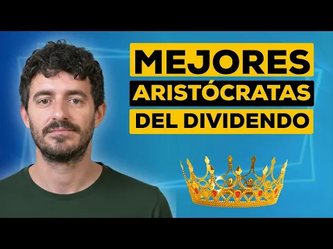 🏆 Aristócratas del Dividendo: Las Empresas MÁS SÓLIDAS Para Invertir en 2025