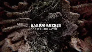 Darius Rucker – “Nothing Else Matters” from The Metallica Blacklist