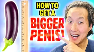 Ways to Increase the Size of Your Penis! How to Add Length and Girth!