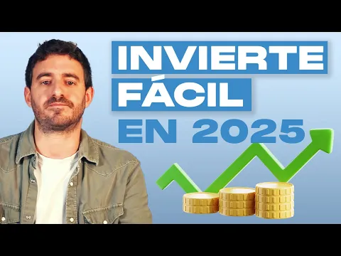 INVERTIR para PRINCIPIANTES en 2025: Por Qué Elegir Carteras Automatizadas de ETFs