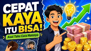 Cepat Kaya Itu Bisa, Asal Kamu Tahu Cara Mainnya