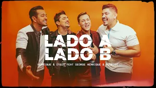 Henrique e Diego Feat. George Henrique & Rodrigo - Lado A Lado B
