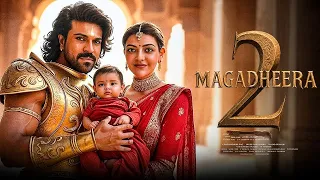MAGADHEERA 2 - Full Movie 2025 | Ram Charan | Kajal Aggarwal | S. S. Rajamouli | M. M. Keeravani