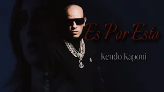 Es por esto - Kendo Kaponi (Video concept) (Prod.By Jorbin Pineda)