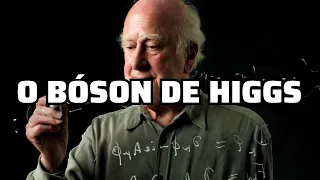 O Bóson de Higgs