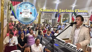 SALMISTA JACINTO FLORES  -🎺 LEVÁNTATE SEÑOR 🎺 - AVIVAMIENTO PENTECOSTES #2024