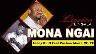 Teddy DISO feat (Moïse MBIYE) MONA NGAI Lyrics lingala