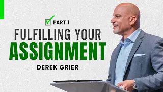 Fulfilling Your Assignment | Part 1 | Derek Grier