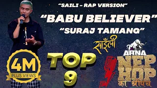 Saili Rap Version - Suraj Tamang "Babu Believer" | ARNA Nephop Ko Shreepech | Individual Performance