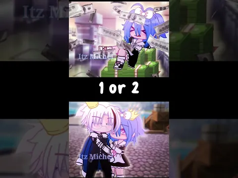 1 or 2? #gachatiktok #gacha #gachalife #gachaclub #gachashorts #gachatrend #gachaedit #trend #shorts