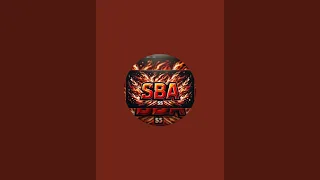 🔥SBA🔥 is LIVE (Pls Subscribe to @StealTheBear )