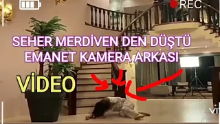 Emanet  Kamera Arkası - Seher Merdivenden Yuvarlanıp Düştü Legacy Behind the scenes Eng - Espnl Subs