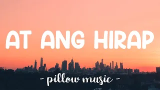 At Ang Hirap - Angeline Quinto (Lyrics) 🎵