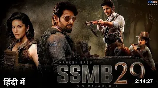 SSMB 29 | Mahesh Babu New South Adventure Movie In Hindi Dubbed (2024) | New Action Movie