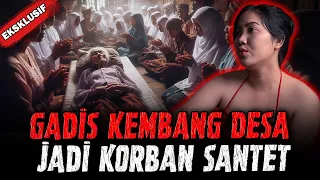 TONTON PODCAST INI SEBELUM DI HAPUS ! GADIS KEMBANG DESA KORBAN SANTET !