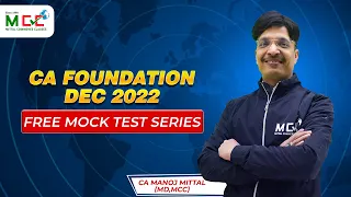 !! FREE MOCK TEST SERIES !! CA FOUNDATION - DEC - 2022 !! Enroll Now!!