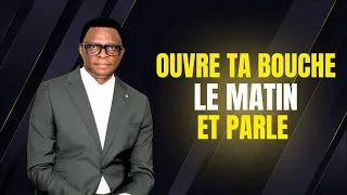 Ouvre Ta Bouche Le Matin Et Parle || Apostle Patrick M. Yav