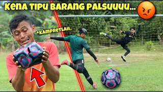 KAMI KENA TIPU!! BELI BOLA BARU TAPI DAPATNYA BOLA BURIK