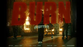 Guilt Trip - Burn [OFFICIAL VIDEO]