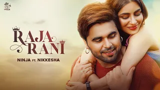 Ninja | Raja Rani | Tera Raja Badal Gaya Meri Rani Badal Gayi | Fresh Punjabi Songs 2024 | 👍
