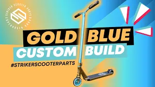 LOOK What We Built 🤯 The GOLD & BLUE Stunt Scooter that blew up on TikTok & YouTube  😍